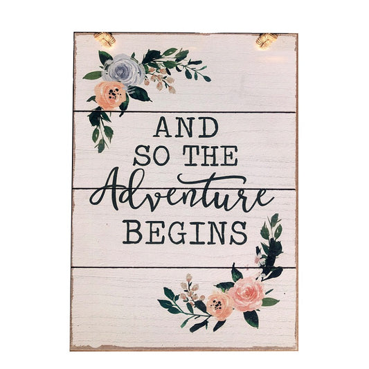 Adventure Begins Sign