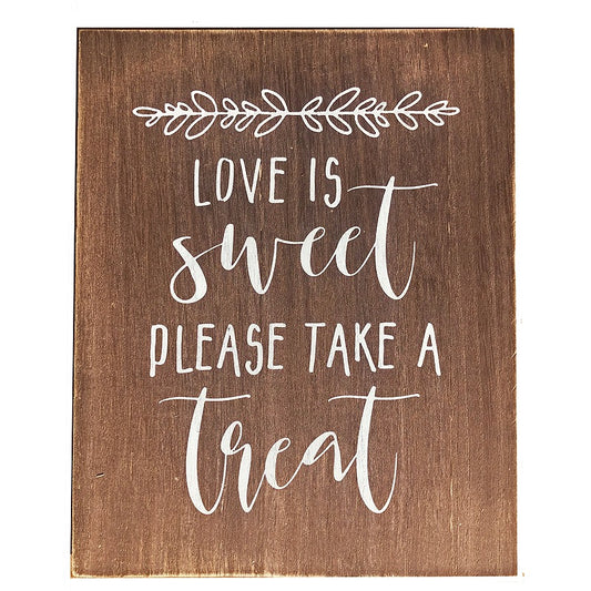 Love Is Sweet Treat Sign