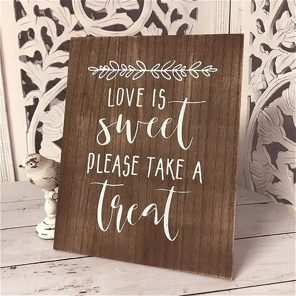 Love Is Sweet Treat Sign
