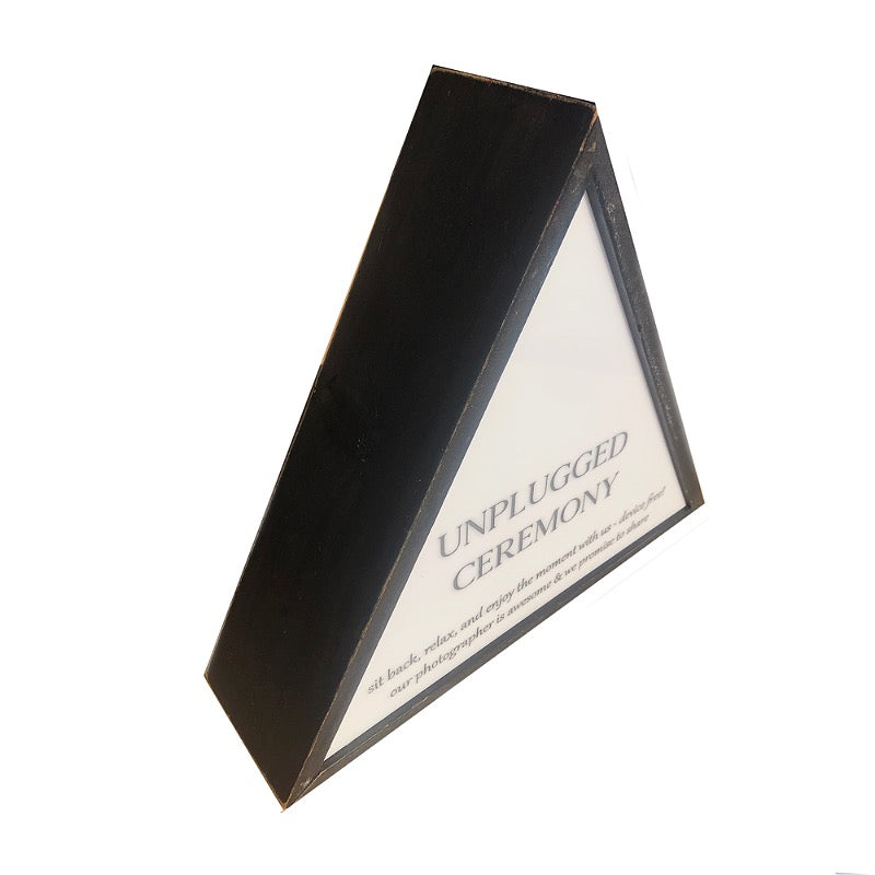 Unplugged Ceremony Triangle Sign