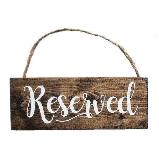 Wood Reserved Hanging Sign
