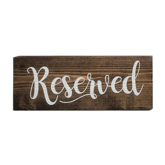 Wood Reserved Table Sign