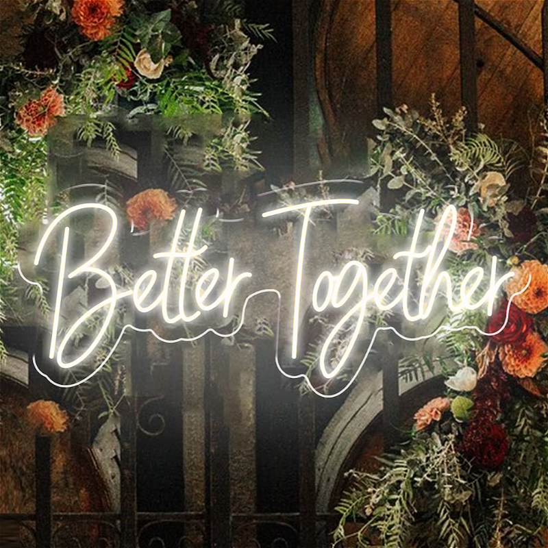 Better Together LED Neon Sign